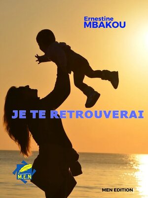 cover image of Je te retrouverai